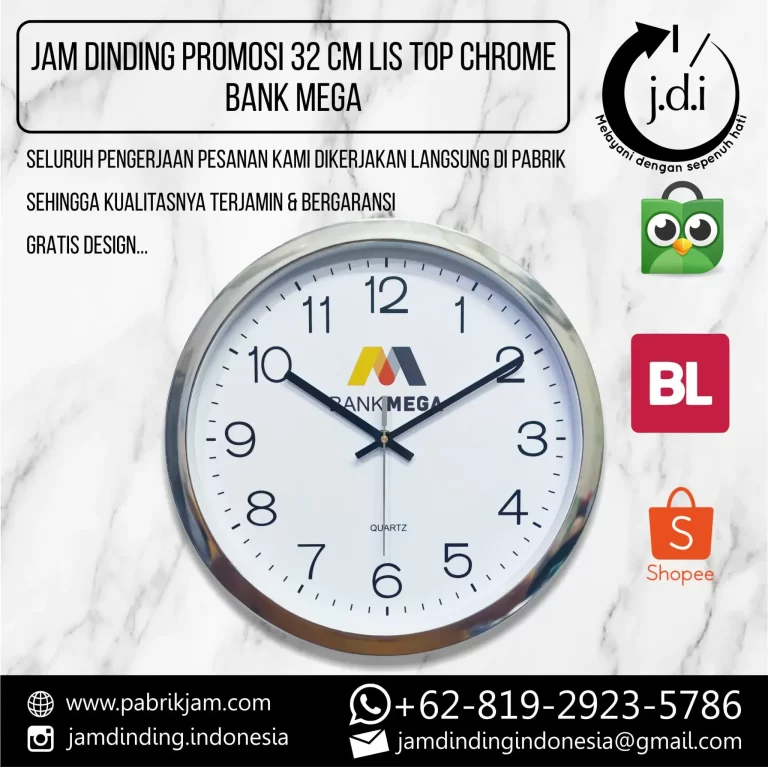 Jam dinding Bank Mega dengan diameter 32 cm, lis chrome elegan, dan desain minimalis berkualitas tinggi.
