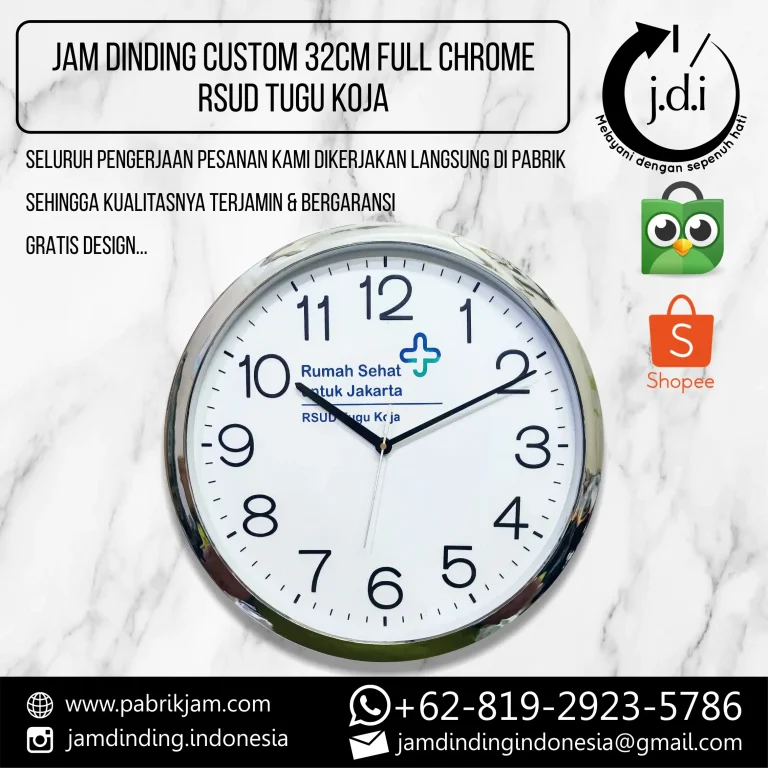 Jam RSUD TUGU KOJA custom 32cm chrome angka timbul untuk penguatan merek rumah sakit - Info di https://pabrikjam.com
